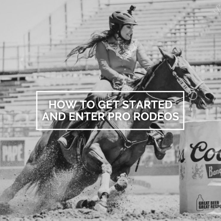 HOW TO GET STARTED AND ENTER PRO RODEOS GUIDE
